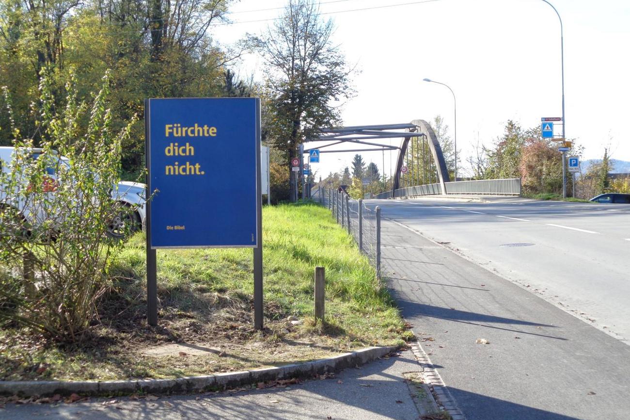 «Fürchte dich nicht» – Bibelworte am Wegrand.