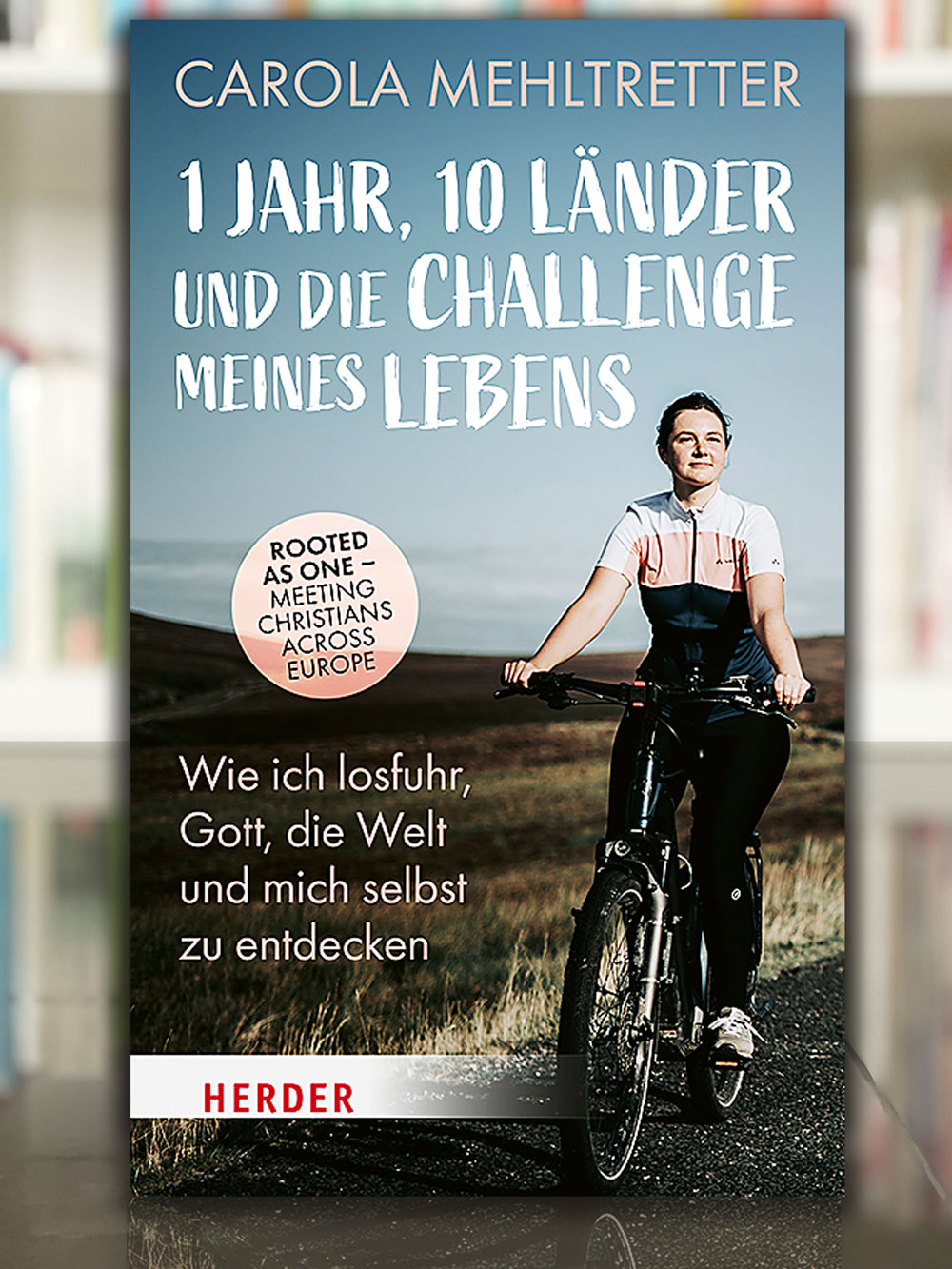 1 Jahr, 10 Länder und die Challenge meines Lebens