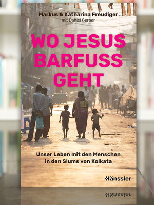 2604 Buchtipp Wo Jesus Barfuss Geht Markus Katharina Freudiger